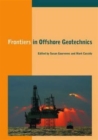Frontiers in Offshore Geotechnics : Proceedings of the International Symposium on Frontiers in Offshore Geotechnics (IS-FOG 2005), 19-21 Sept 2005, Perth, WA, Australia - Book