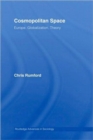 Cosmopolitan Spaces : Europe, Globalization, Theory - Book