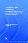 Innovations and Institutions : An Institutional Perspective on the Innovative Efforts of Banks and Insurance Companies - Book
