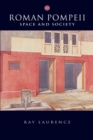 Roman Pompeii : Space and Society - Book