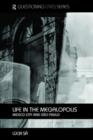 Life in the Megalopolis : Mexico City and Sao Paulo - Book