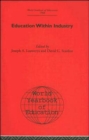 World Yearbook of Education 1968 : Education Within Industry - Book