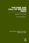 The Rise and Fall of British India : Imperialism as Inequality - Book