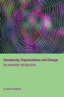 Complexity, Organizations and Change - Book