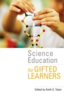 Science Education for Gifted Learners - Book