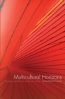 Multicultural Horizons : Diversity and the Limits of the Civil Nation - Book