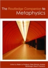 The Routledge Companion to Metaphysics - Book