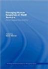 Managing Human Resources in North America : Current Issues and Perspectives - Book