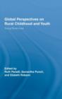 Global Perspectives on Rural Childhood and Youth : Young Rural Lives - Book