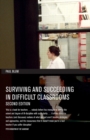 Surviving and Succeeding in Difficult Classrooms - Book