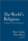 The World's Religions : Continuities and Transformations - Book