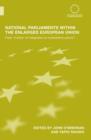 National Parliaments within the Enlarged European Union : From 'Victims' of Integration to Competitive Actors? - Book