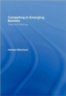 Competing in Emerging Markets : Cases and Readings - Book