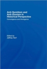 Anti-Semitism and Anti-Zionism in Historical Perspective : Convergence and Divergence - Book