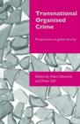 Transnational Organised Crime : Perspectives on Global Security - Book