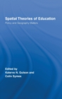 Spatial Theories of Education : Policy and Geography Matters - Book