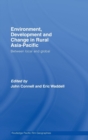 Environment, Development and Change in Rural Asia-Pacific : Between Local and Global - Book