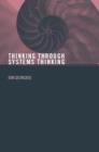 Thinking Through Systems Thinking - Book