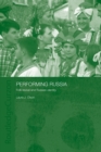 Performing Russia : Folk Revival and Russian Identity - Book