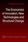 The Economics of Innovation, New Technologies and Structural Change - Book