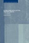 Globalising Intellectual Property Rights : The TRIPS Agreement - Book