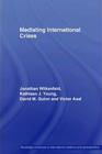 Mediating International Crises - Book