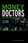 Money Doctors : The Experience of International Financial Advising 1850-2000 - Book