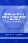 NATO and Peace Support Operations, 1991-1999 : Policies and Doctrines - Book
