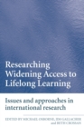 Researching Widening Access to Lifelong Learning : Issues and Approaches in International Research - Book