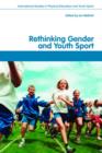 Rethinking Gender and Youth Sport - Book