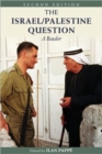 The Israel/Palestine Question : A Reader - Book