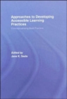 Approaches to Developing Accessible Learning Experiences : Conceptualising Best Practice - Book