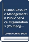 Human Resource Management in Public Service Organizations - Book