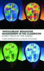 'Whole-Brain' Behaviour Management in the Classroom : Every Piece of the Puzzle - Book