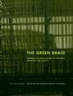 The Green Braid : Towards an Architecture of Ecology, Economy and Equity - Book