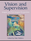 Vision and Supervision : Jungian and Post-Jungian Perspectives - Book