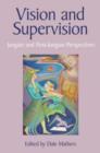 Vision and Supervision : Jungian and Post-Jungian Perspectives - Book