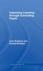 Improving Learning through Consulting Pupils - Book