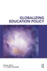 Globalizing Education Policy - Book