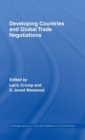 Developing Countries and Global Trade Negotiations - Book