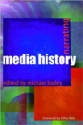 Narrating Media History - Book