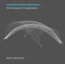 Innovative Surface Structures : Technologies and Applications - Book