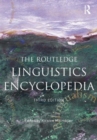 The Routledge Linguistics Encyclopedia - Book