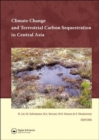 Climate Change and Terrestrial Carbon Sequestration in Central Asia - Book