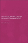 Outsourcing and Human Resource Management : An International Survey - Book