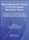 Macroeconomic Policy in the European Monetary Union : From the Old to the New Stability and Growth Pact - Book