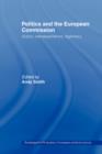 Politics and the European Commission : Actors, Interdependence, Legitimacy - Book
