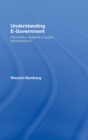 Understanding E-Government : Information Systems in Public Administration - Book