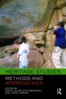 Heritage Studies : Methods and Approaches - Book