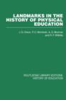 Landmarks in the History of Physical Education - Book